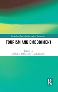 Tourism and Embodiment 