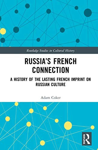 Russias French Connection