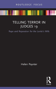 Telling Terror in Judges 19 