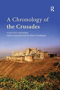 A Chronology of the Crusades 