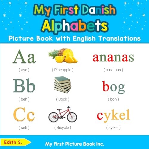 My First Danish Alphabets Picture Book with English Translations