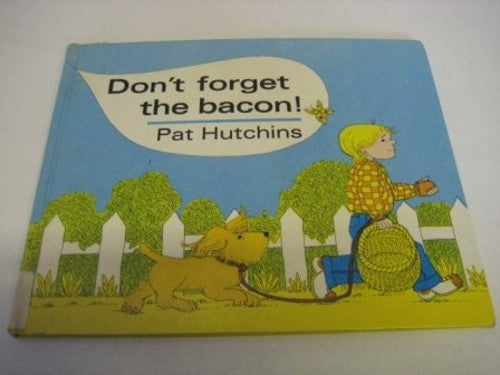 Don't Forget the Bacon