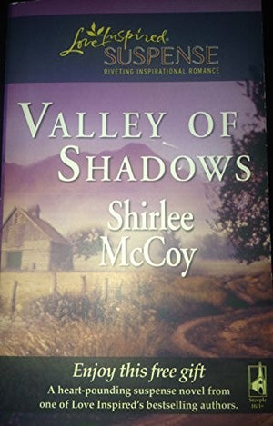Title: Valley of Shadows