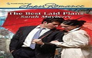 The Best Laid Plans ( Super Romance #1669) 