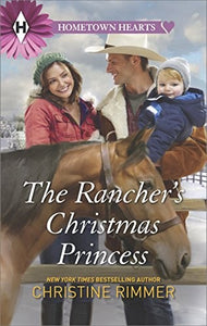 The Rancher's Christmas Princess 