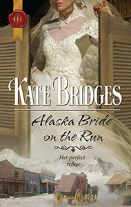 Alaska Bride on the Run 