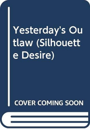 Yesterday's Outlaw