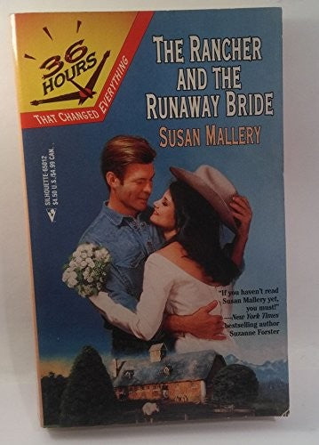 The Rancher And The Runaway Bride