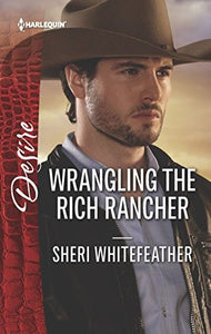 Wrangling the Rich Rancher 