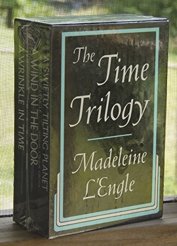 Time Trilogy: A Wrinkle in Time; A Wind in the Door; A Swiftly Tilting