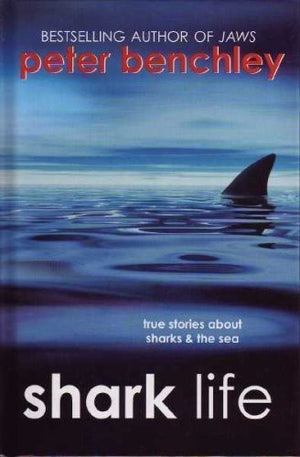Shark Life: True Stories About Sharks & the Sea
