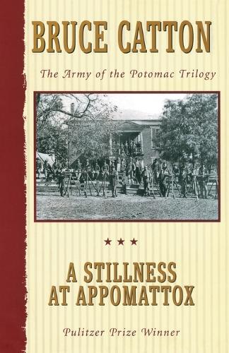 A Stillness at Appomattox