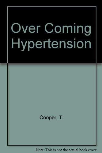 Overcoming Hypertension
