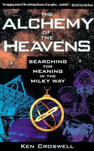 The Alchemy of the Heavens