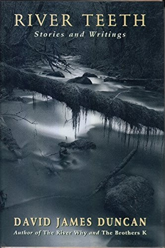 River Teeth: Stories and Writings