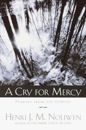 A Cry for Mercy