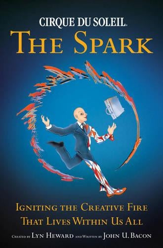 Cirque Du Soleil The Spark