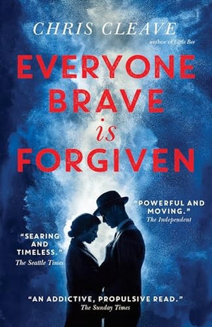 Everyone Brave Is Forgiven