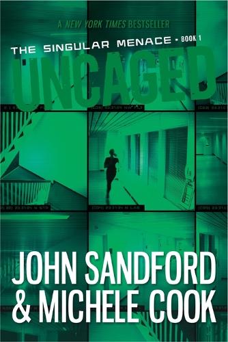 Uncaged (The Singular Menace, 1)