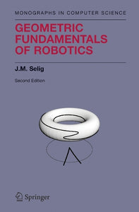 Geometric Fundamentals of Robotics 