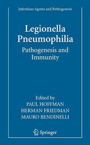 Legionella Pneumophila: Pathogenesis and Immunity 