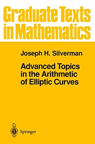 The Advanced Topics in the Arithmetic of Elliptic Curves