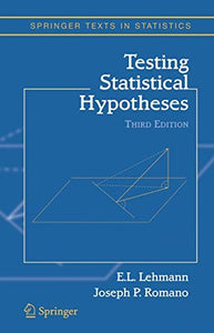 Testing Statistical Hypotheses 