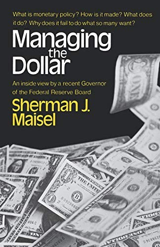Managing the Dollar