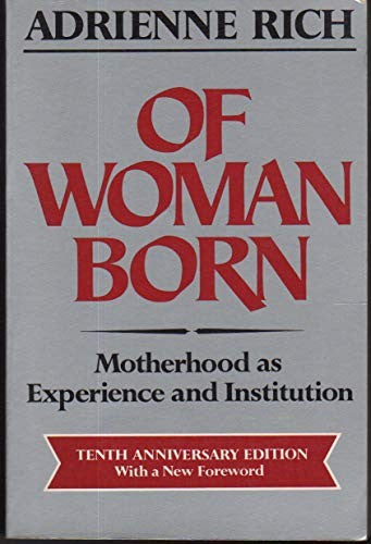 OF WOMAN BORN 10TH ANN ED PA