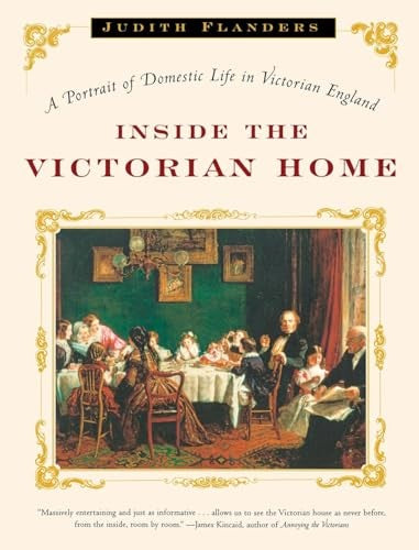 Inside the Victorian Home