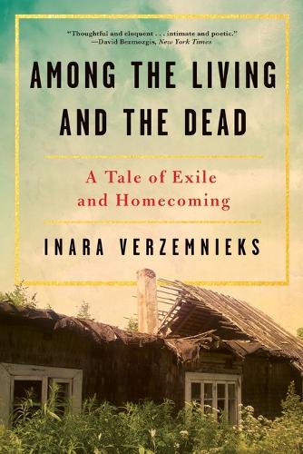 Among the Living and the Dead