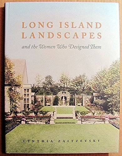 Long Island Landscapes and the Women Who Designed Them cover