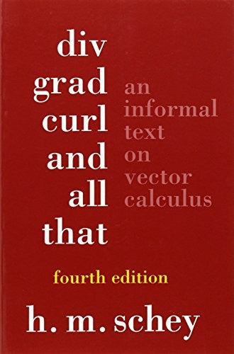 Div, Grad, Curl, and All That