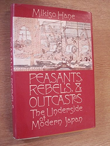 Peasants, Rebels, and Outcaste