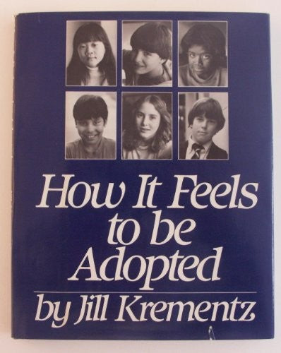 How it Feels to be Adopted