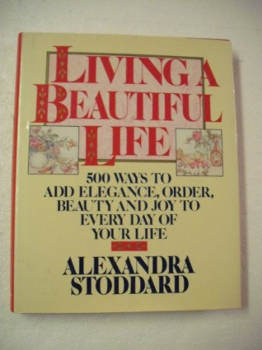 Living a Beautiful Life