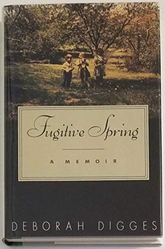 Fugitive Spring