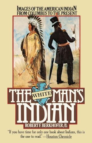 The White Man's Indian