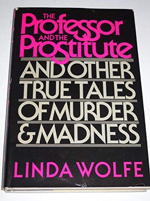 The Professor and the Prostitute