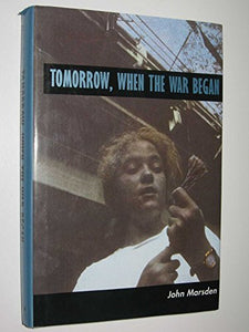 Tomorrow, When the War Began 