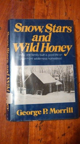 Snow, Stars, and Wild Honey