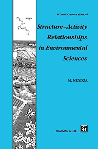 StructureActivity Relationships in Environmental Sciences