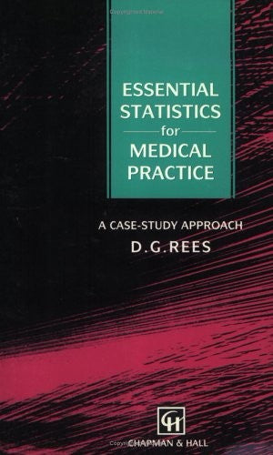 Essential Statistics for Medical Practice