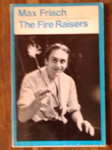 The Fire Raisers