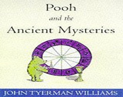 Pooh and the Ancient Mysteries