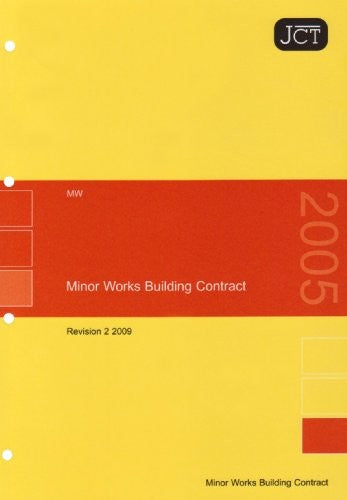 JCT: Minor Works Building Contract Revision 2 2009