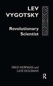 Lev Vygotsky:Revoltn Scientist 