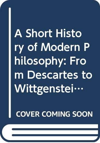 A Short History of Modern Philosophy