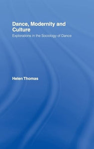 Dance, Modernity and Culture 