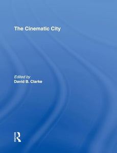 The Cinematic City 